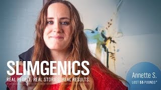 Annette's Slim Moment: A Brand New Me - 55 Pounds Down